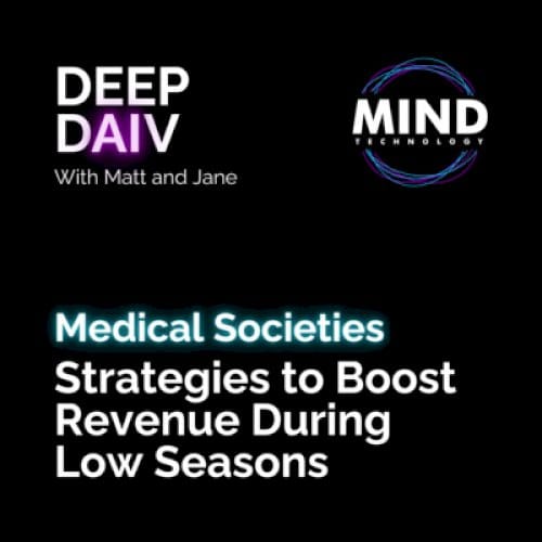 Strategies for Medical Societies to Boost Revenue During Low Season