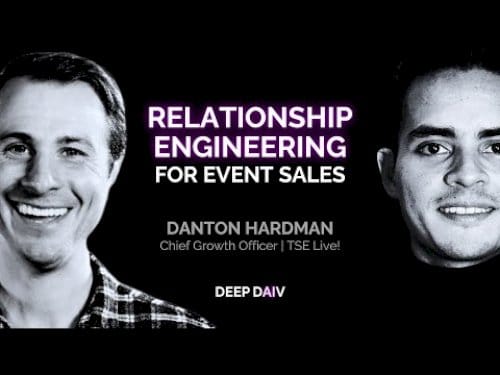 Interview | Relationship Engineering for Event Sales: Danton Hardman | 2025 | Mind Technology